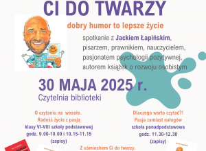 Z UŚMIECHEM CI DO TWARZY